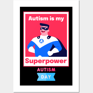 Autism Is My Superpower Autism Day shirt Posters and Art